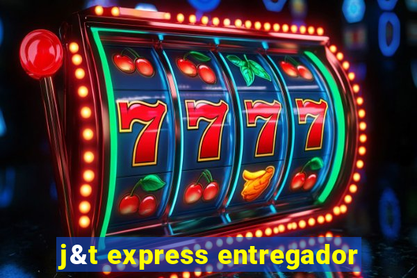 j&t express entregador