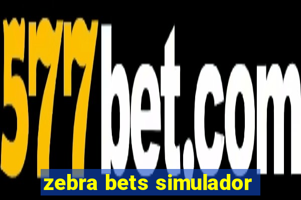 zebra bets simulador