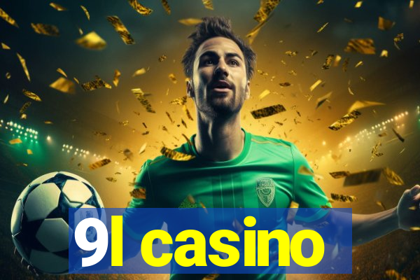 9l casino
