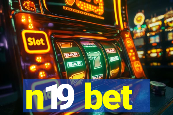 n19 bet