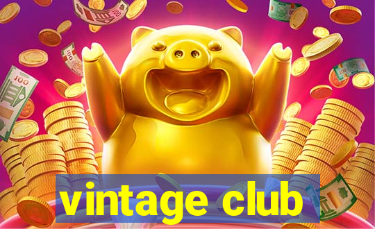 vintage club