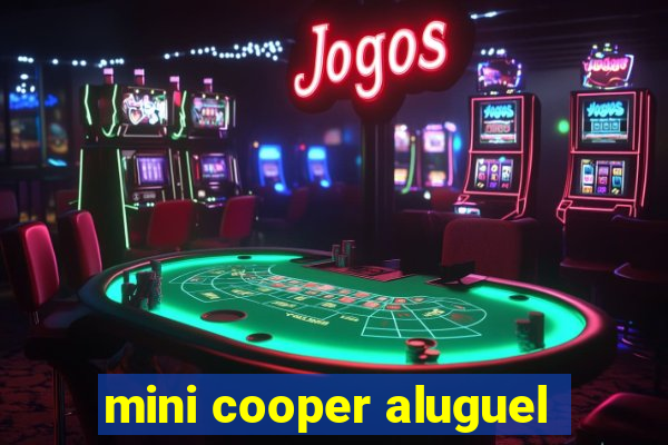 mini cooper aluguel