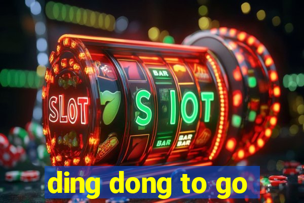 ding dong to go