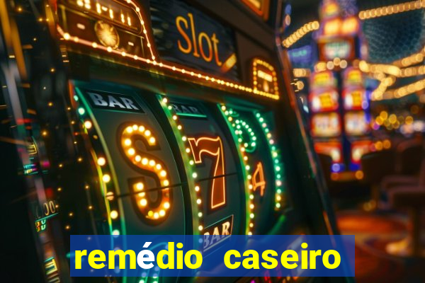 remédio caseiro para diabético