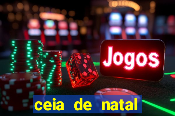 ceia de natal completa pronta