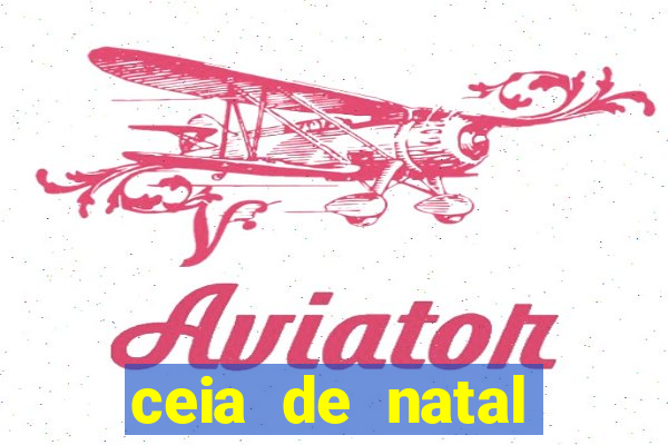 ceia de natal completa pronta