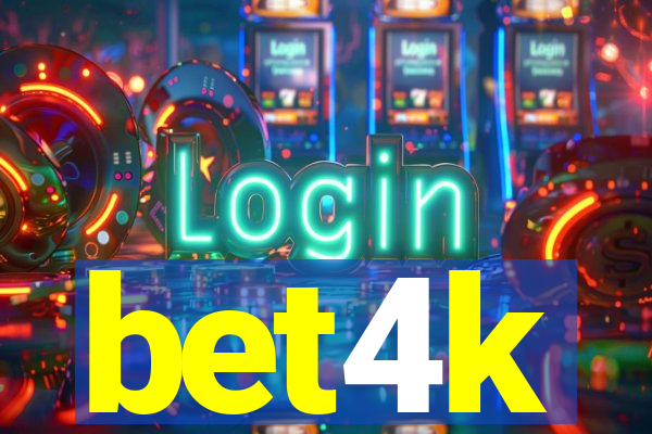 bet4k