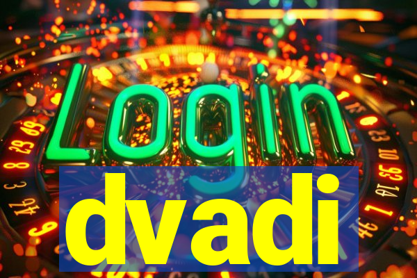 dvadi