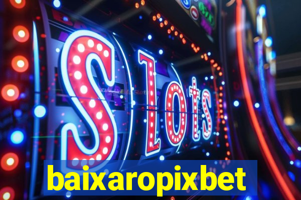 baixaropixbet