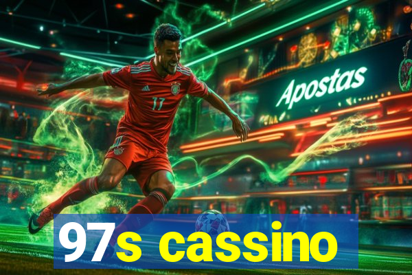 97s cassino