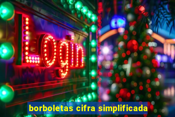 borboletas cifra simplificada