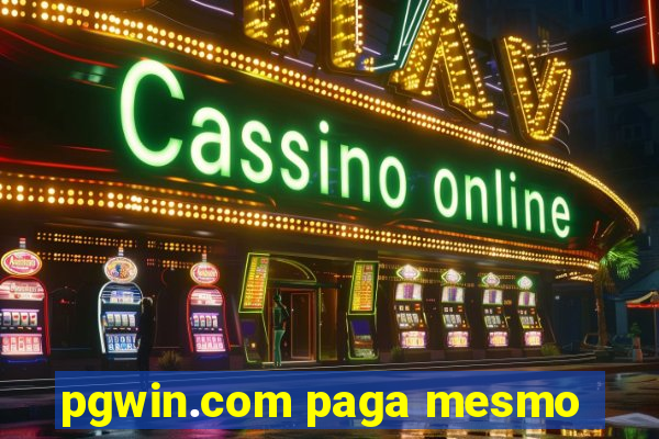 pgwin.com paga mesmo