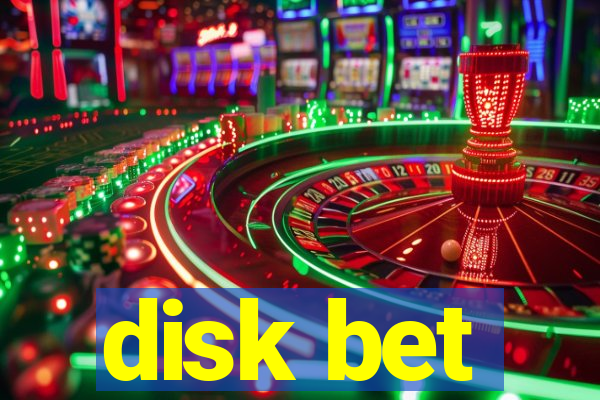 disk bet