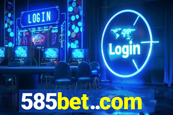 585bet..com