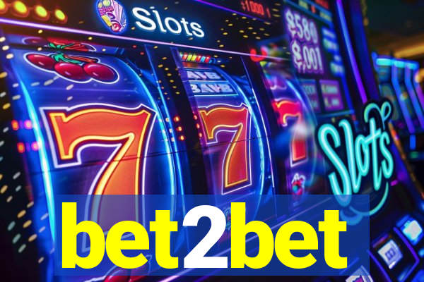 bet2bet