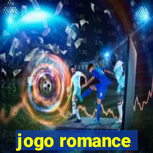 jogo romance