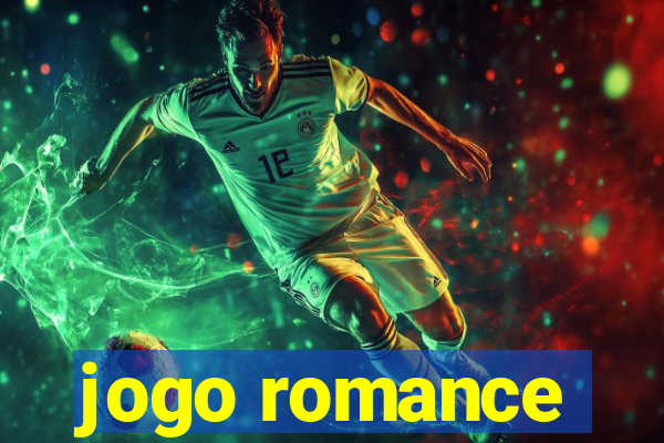 jogo romance