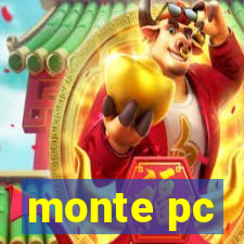 monte pc