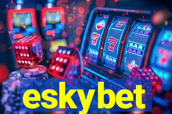 eskybet