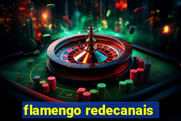 flamengo redecanais