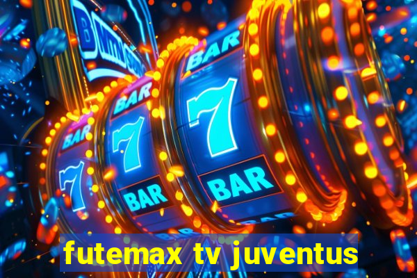 futemax tv juventus