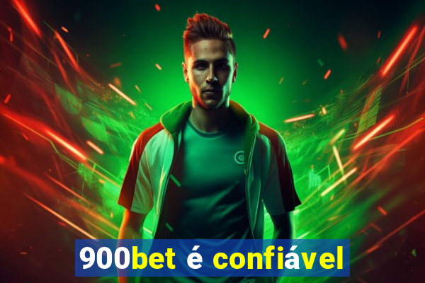 900bet é confiável