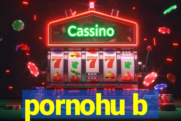 pornohu b