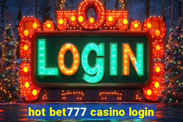 hot bet777 casino login
