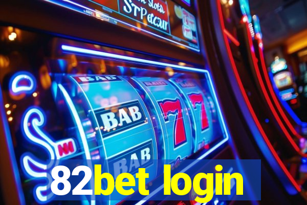 82bet login