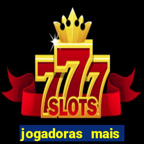 jogadoras mais gatas futebol