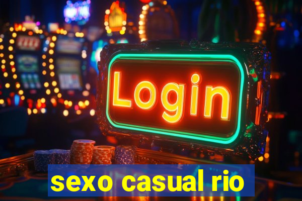 sexo casual rio