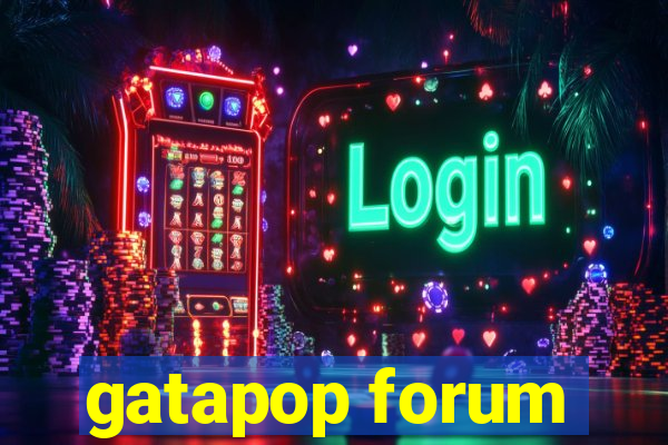 gatapop forum
