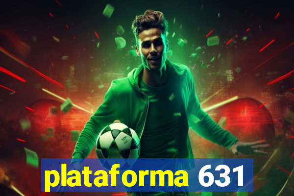 plataforma 631