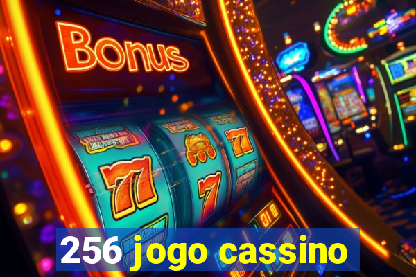 256 jogo cassino