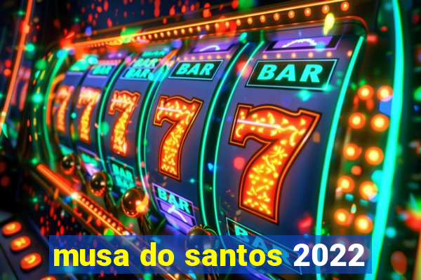 musa do santos 2022