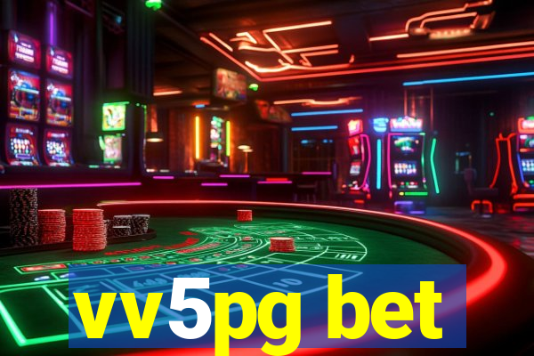 vv5pg bet