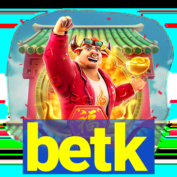 betk