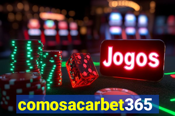comosacarbet365