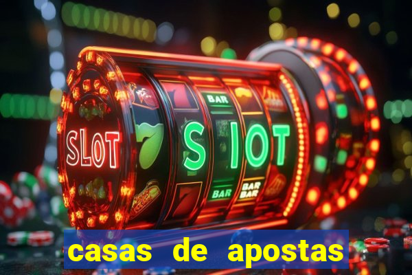 casas de apostas legalizadas no brasil