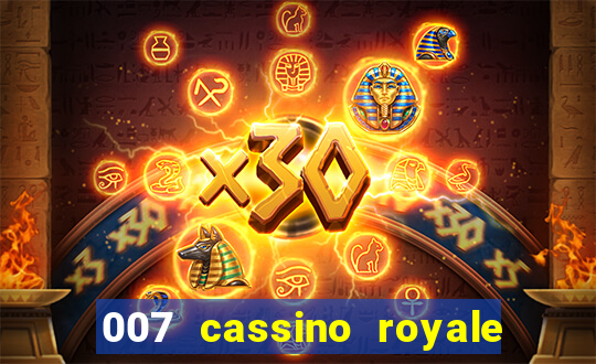007 cassino royale completo dublado