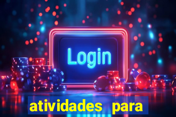 atividades para alunos especiais para imprimir