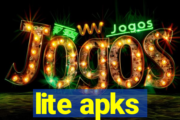 lite apks