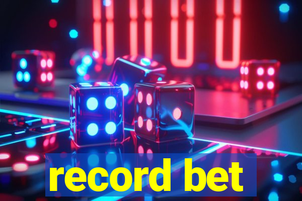 record bet