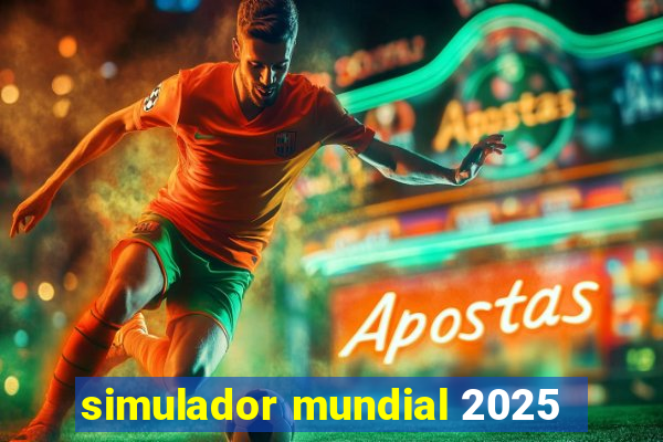 simulador mundial 2025