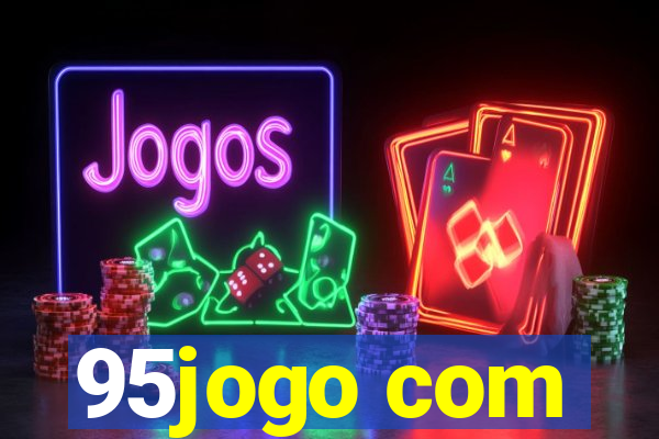 95jogo com