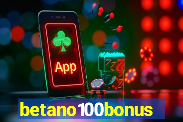 betano100bonus