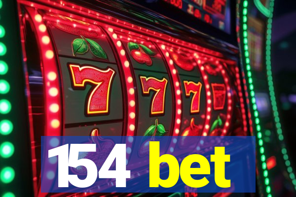 154 bet