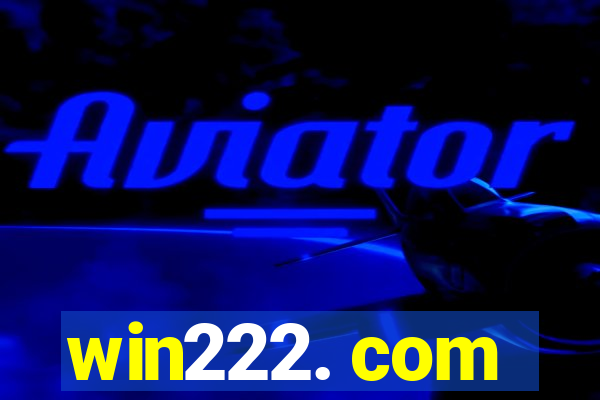win222. com