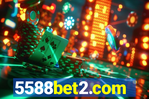 5588bet2.com