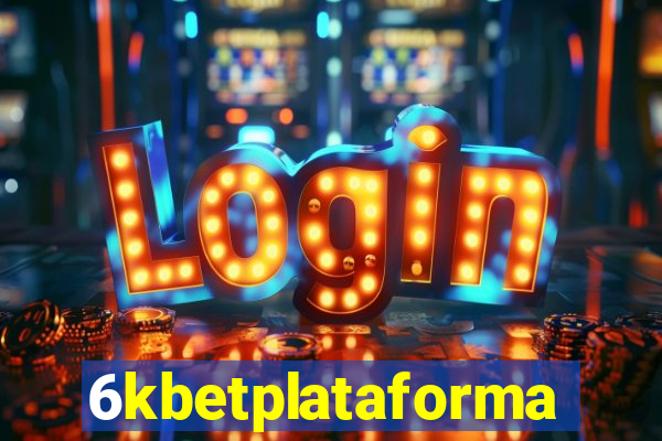 6kbetplataforma